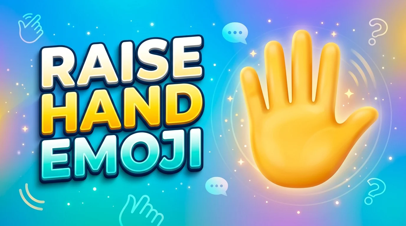 raise hand emoji